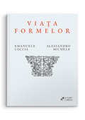 Viața formelor. Filosofia revrăjirii